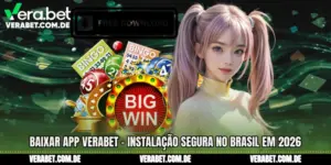 Baixar App Verabet - Instalação segura no Brasil em 2026