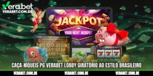 Caça-Níqueis Pg Verabet Lobby Giratório Ao Estilo Brasileiro