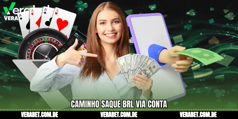 Caminho Saque BRL via conta