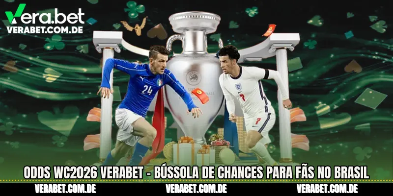 Odds Wc2026 Verabet - Bússola De Chances Para Fãs No Brasil