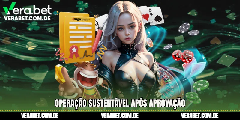 Operação sustentável após aprovação