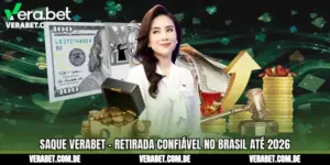 Saque Verabet - Retirada confiável no Brasil até 2026